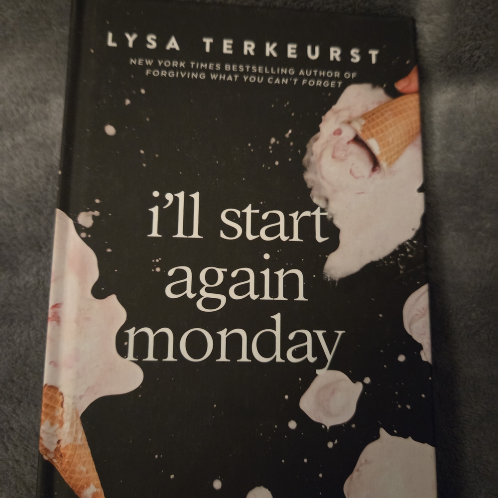 I'll Start Again Monday Book by Lysa TerKeurst